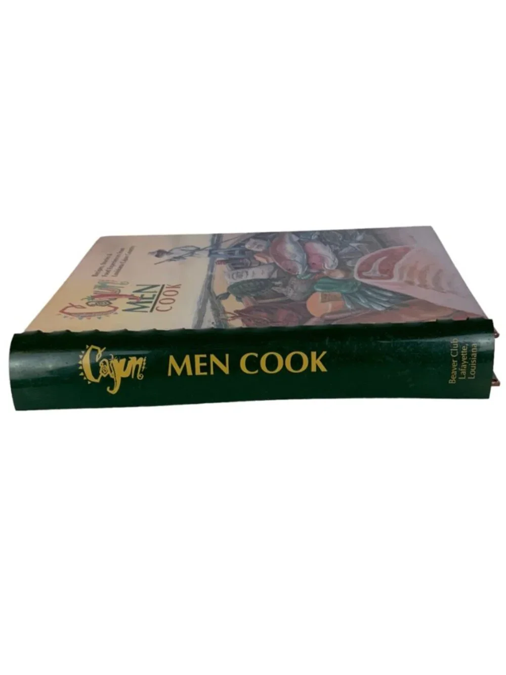 Cajun Men Cook Spiral-Bound Cookbook 1995 Recipes Stories Louisiana